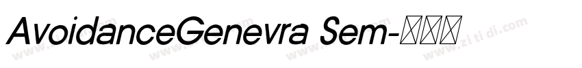 AvoidanceGenevra Sem字体转换 AvoidanceGenevra Sem字体转换